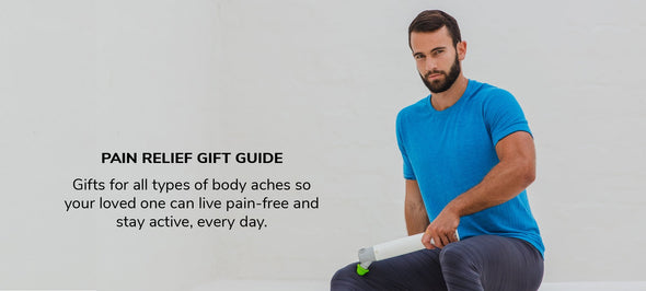 Pain Relief Gift Guide